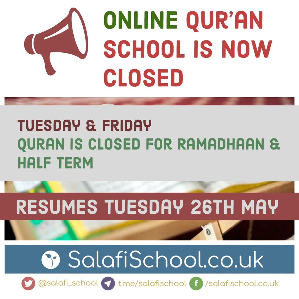 ONLINE Qur’an School is now closed for the Half-Term!