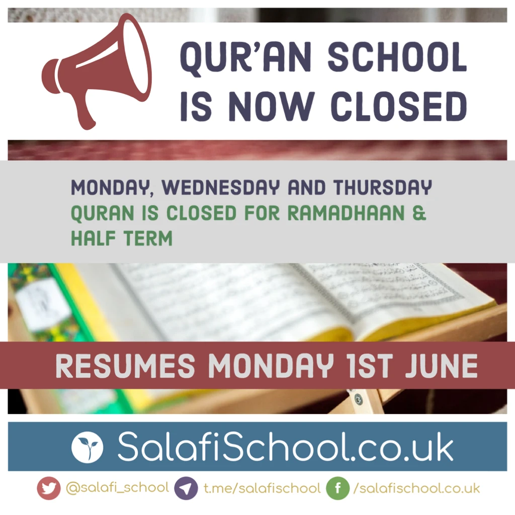 Qur’an school is now closed for Half-term!